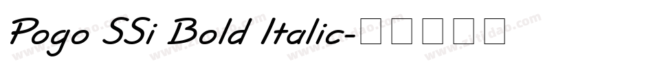 Pogo SSi Bold Italic字体转换